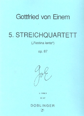 Festina lente op.87 für Violine 1,  Violine 2, Viola und Violoncello  Stimmen