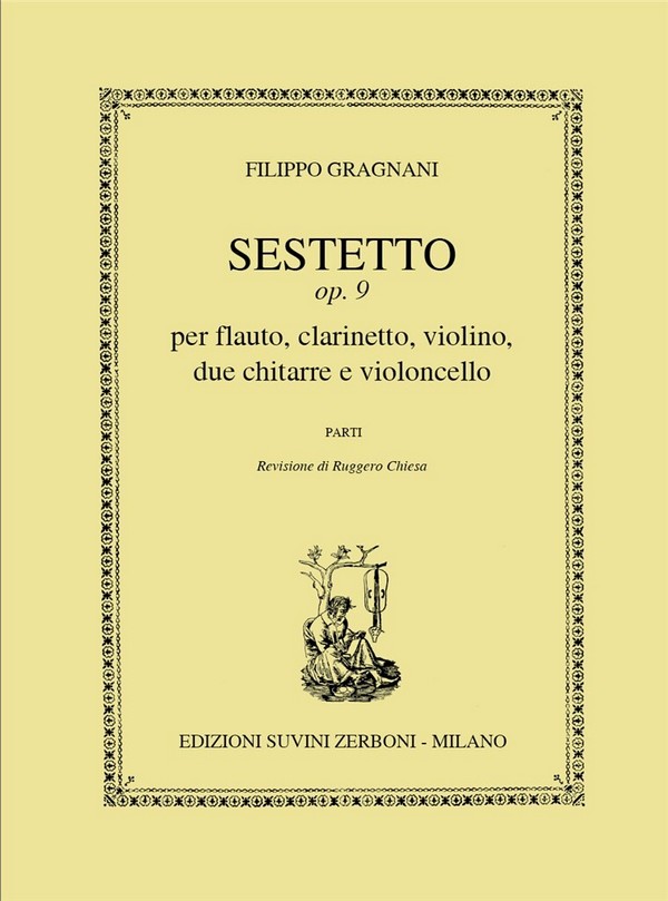 Sextett op.9  für Flöte, Klarinette, Violine, 2 Gitarren und Violoncello  Stimmen