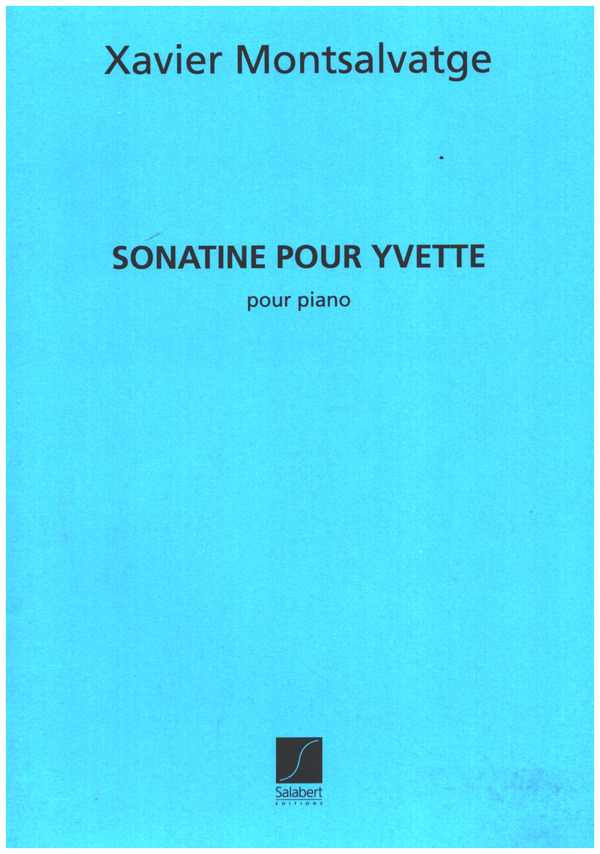 Sonatine pour Yvette   pour piano  