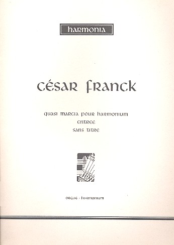 Quasi Marcia  et  Entree sans titre  pour orgue ou harmonium  