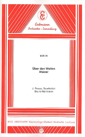 Über den Wellen&nbsp;&nbsp;für Salonorchester&nbsp;&nbsp;