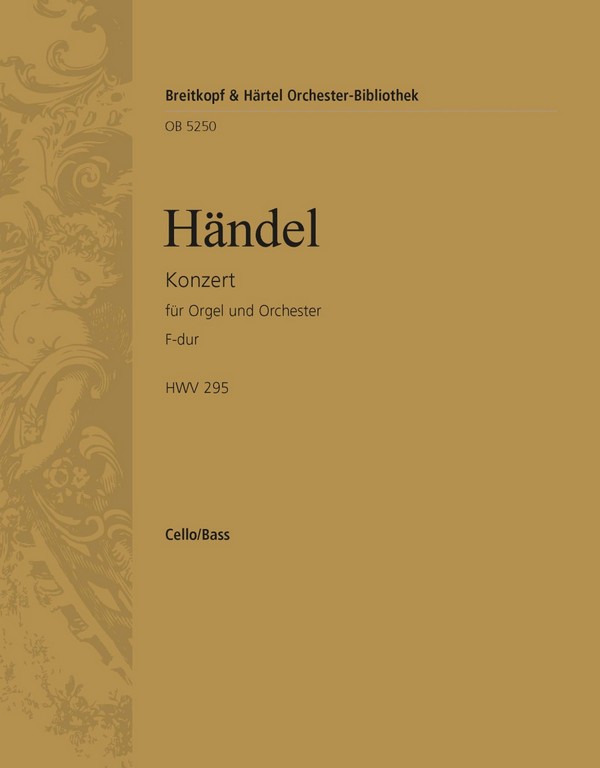 Konzert F-Dur Nr.13 HWV295&nbsp;&nbsp;für Orgel und Orchester&nbsp;&nbsp;Violoncello / Kontrabass