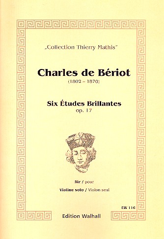 6 études brillantes op.17  für Violine solo  Collection Thierry Mathis
