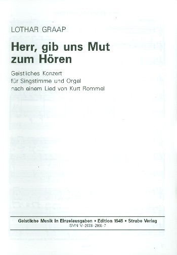 Herr gib uns Mut zum Hören&nbsp;&nbsp;Geistliches Konzert für Singstimme&nbsp;&nbsp;und Orgel
