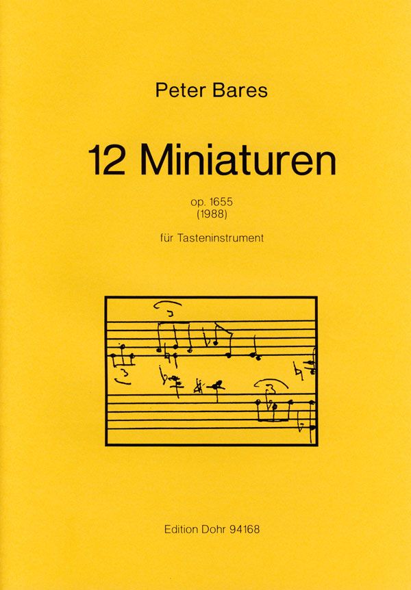 12 Miniaturen op.1655 für&nbsp;&nbsp;Tasteninstrument&nbsp;&nbsp;
