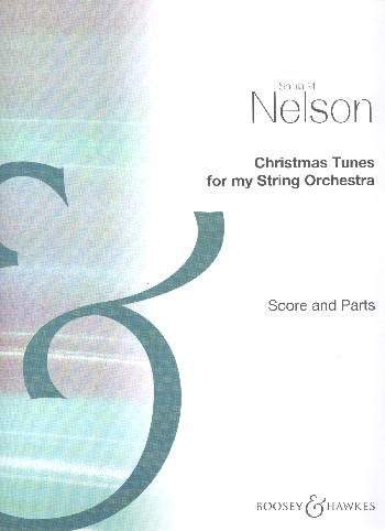 Christmas Tunes for my string orchestra&nbsp;&nbsp;for string orchestra&nbsp;&nbsp;score and parts