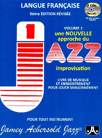Une nouvelle approche au Jazz Improvisation&nbsp;&nbsp;(+CD) (frz)&nbsp;&nbsp;