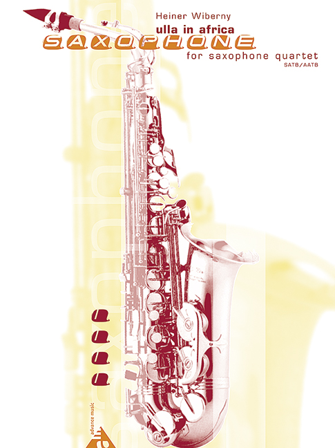 Ulla in Africa&nbsp;&nbsp;for 4 Saxophones (SATB/AATB)&nbsp;&nbsp;Partitur und Stimmen