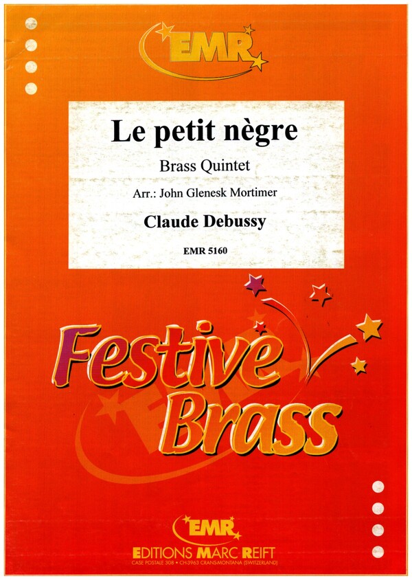 LE PETIT NEGRE FOR BRASS QUINTET  SCORE+PARTS  MORTIMER, J.G., ARR.