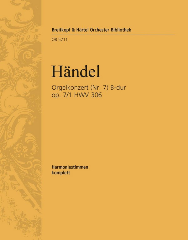 Konzert B-Dur op.7,1 HWV306&nbsp;&nbsp;für Orgel und Orchester&nbsp;&nbsp;Harmonie