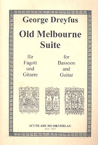 Old Melbourne Suite&nbsp;&nbsp;für Fagott und Gitarre&nbsp;&nbsp;Partitur