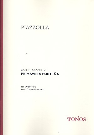 Primavera portena für Orchester&nbsp;&nbsp;Partitur&nbsp;&nbsp;
