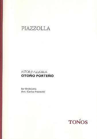 Otono porteno&nbsp;&nbsp;für Orchester&nbsp;&nbsp;Partitur