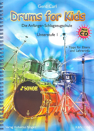Drums for Kids (+CD)   Anfänger-Schlagzeugschule Unterstufe 1  