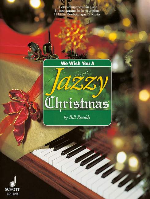 We wish you a jazzy Christmas&nbsp;&nbsp;für 11 easy arrangements for piano&nbsp;&nbsp;