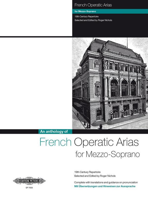 French Operatic Arias from the 19th Century Repertoire&nbsp;&nbsp;for mezzo-soprano&nbsp;&nbsp;