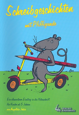 Schreibgeschichten mit Pfiffigunde&nbsp;&nbsp;&nbsp;&nbsp;