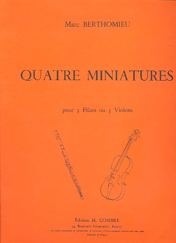 4 miniatures  pour 3 flûtes ou violons  partition et parties