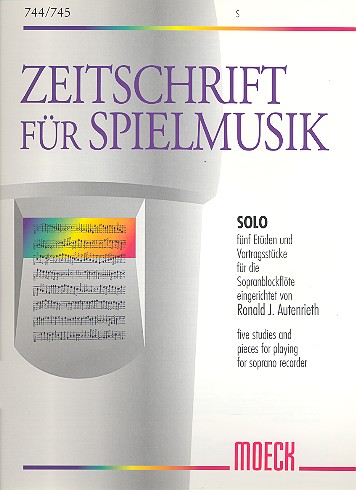Solo - 5 Etüden und Votragsstücke  für Sopranblockflöte  