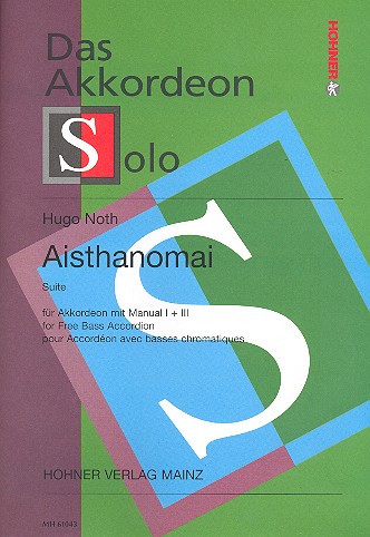 Aisthanomai Suite  für Akkordeon mit Manual 1 und 3  