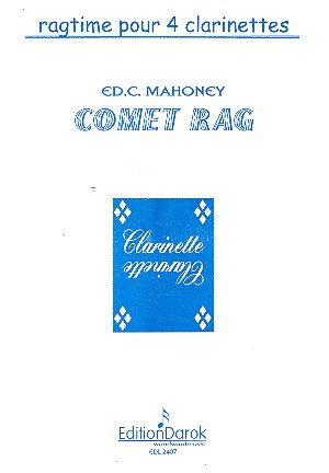Comet Rag  Ragtime for 4 clarinets  score and parts