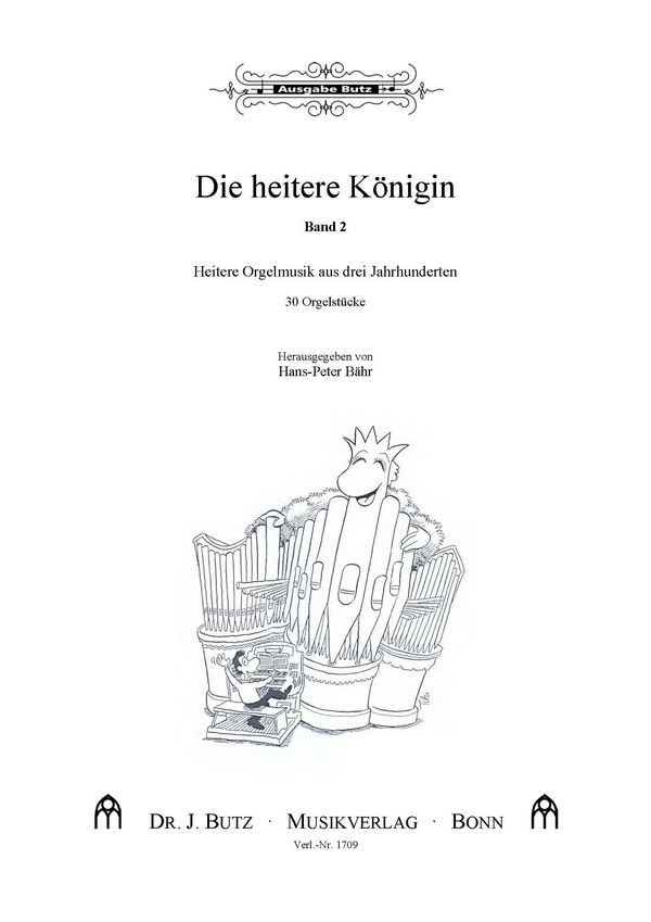 Die heitere Königin Band 2&nbsp;&nbsp;für Orgel&nbsp;&nbsp;