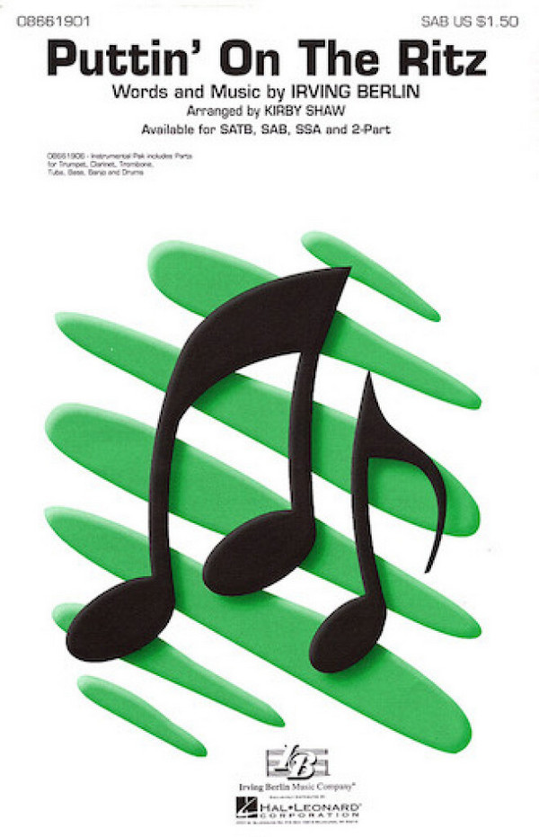 Puttin' on the Ritz for mixed chorus&nbsp;&nbsp;and instruments&nbsp;&nbsp;score