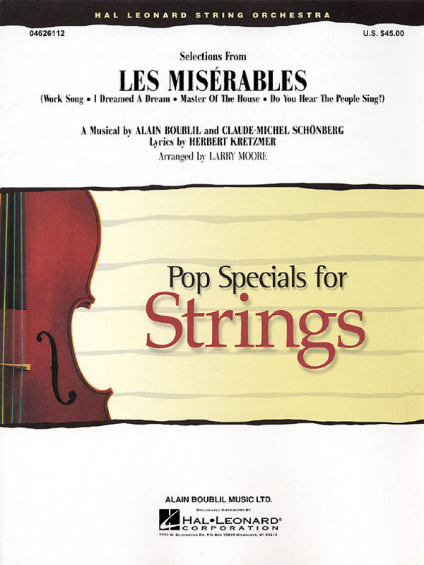 Les miserables selections for string&nbsp;&nbsp;orchestra&nbsp;&nbsp;score and parts