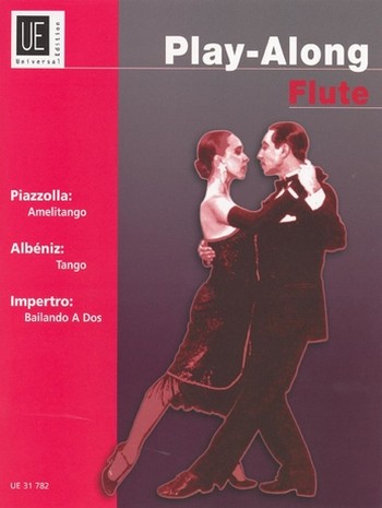 Playalong Flute (+CD): 3 Tangos&nbsp;&nbsp;&nbsp;&nbsp;