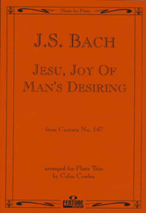 Jesu Joy of Man's Desiring from Cantata BWV147  for 3 flutes  score and parts