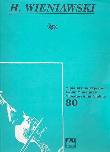 Gigue op.23 für Violine  und Klavier  Miniaturen für Violine 80
