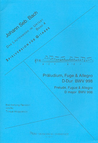 Präludium, Fuge und Allegro D-Dur BWV998  für Gitarre  