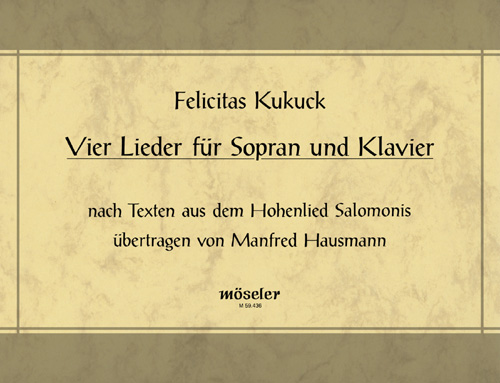 4 Lieder nach Texten aus dem Hohelied Salomons  für Sopran und Klavier  