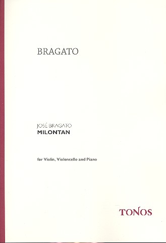 Milontan&nbsp;&nbsp;für Klaviertrio. Partitur und Stimmen&nbsp;&nbsp;