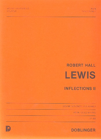 INFLECTIONS 2 FUER VIOLINE, CELLO&nbsp;&nbsp;UND KLAVIER&nbsp;&nbsp;