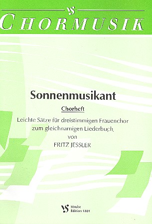 Sonnenmusikant &nbsp;&nbsp;für Frauenchor (SSA) a cappella&nbsp;&nbsp;Chorpartitur