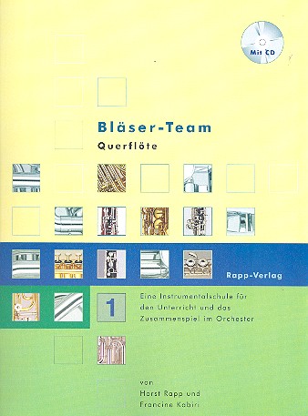 Bläser-Team Band 1 (+CD) Querflöte  Instrumentalschule für das  Zusammenspiel im Orchester