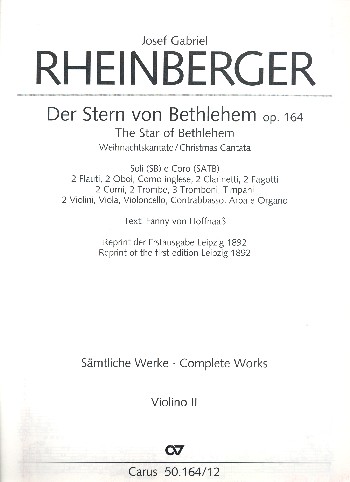 Der Stern von Bethlehem op.164&nbsp;&nbsp;für Soli (SB) , 8stg. Chor und Orchester&nbsp;&nbsp;Violine 2