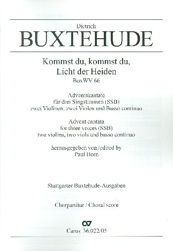 Kommst du Licht der Heiden BuxWV66&nbsp;&nbsp;für 3 Singstimmen (SSB), Streicher&nbsp;&nbsp;und Bc,    Chorpartitur