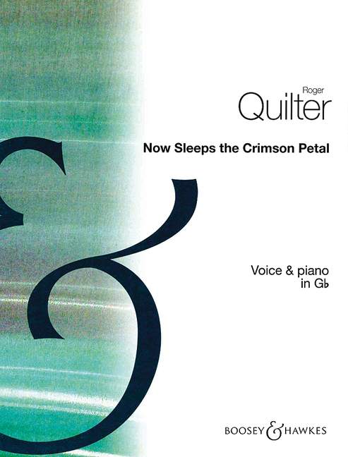 Now Sleeps the Crimson Petal No. 4 in Gb  für hohe Singstimme und Klavier  