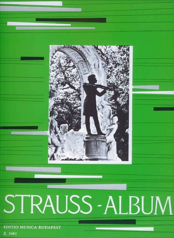 Strauss-Album&nbsp;&nbsp;für Violine und Klavier&nbsp;&nbsp;