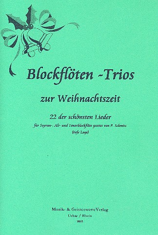 Blockflöten-Trios zur Weihnachts-  zeit für 3 Blockfloeten (SAT)  