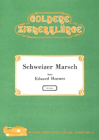 Schweizer Marsch für Zither    
