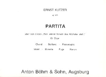 Partita op.122 über den Choral 'Wer unterm Schutz des Höchsten steht'  für Orgel  