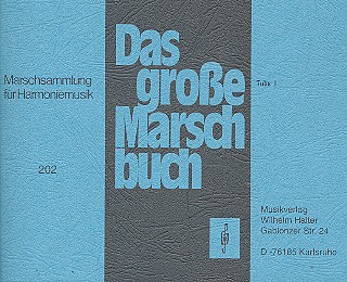 Das grosse Marschbuch&nbsp;&nbsp;für Blasorchester&nbsp;&nbsp;Tuba 1 in C
