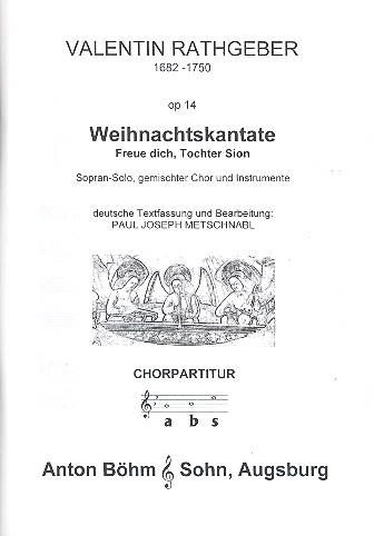 Weihnachtskantate op.14  für Sopran, gem Chor, 2 Trompeten, 2 Violinen, Bass und Pauken  Chorpartitur