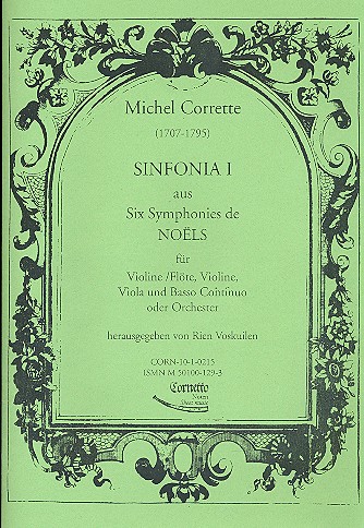 Sinfonia 1 aus 6 symphonies de noels&nbsp;&nbsp;für Violine (Flöte), Violine, Viola und&nbsp;&nbsp;Bc,  Stimmen