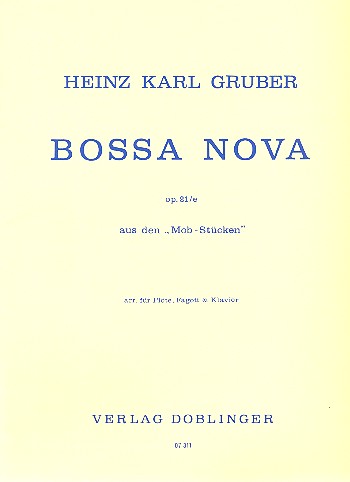 BOSSA NOVA OP.21E: FUER FLOETE,  FAGOTT UND KLAVIER  