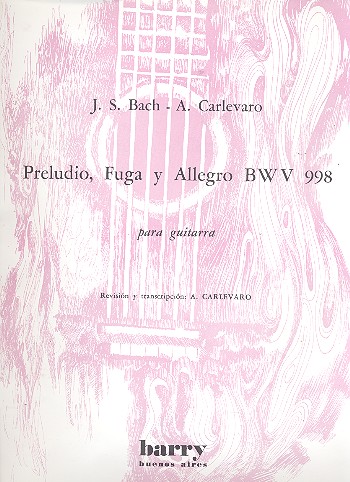 Preludio, fuga y allegro BWV998  für Gitarre  