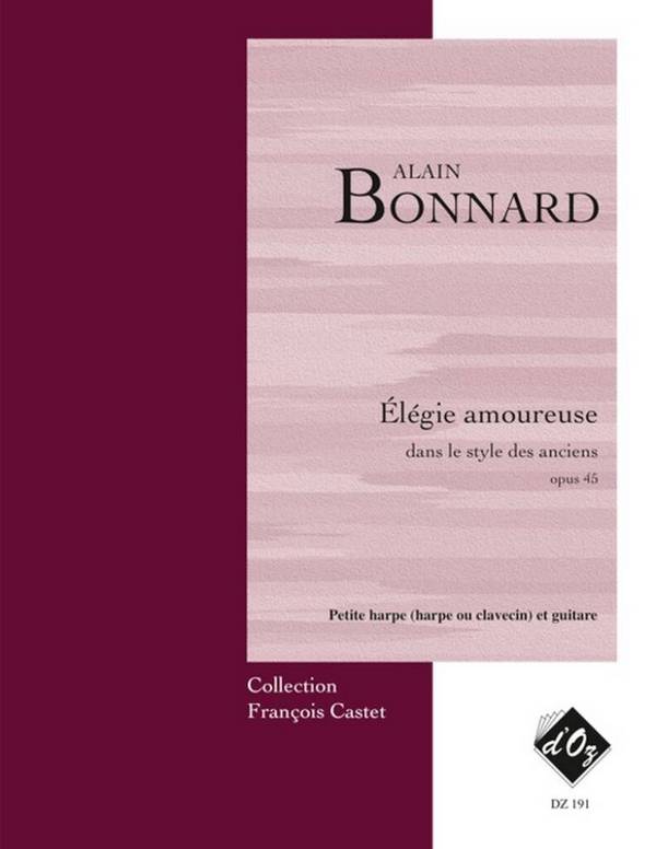 Elegie amoureuse op.45 dans des styles anciens&nbsp;&nbsp;harpe et guitare&nbsp;&nbsp;